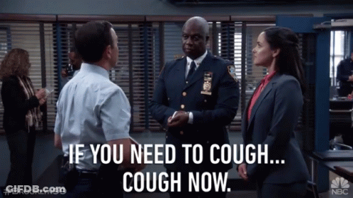Police Officer Says If You Need To Cough GIF