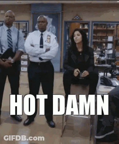 Police Officers Saying Hot Damn GIF