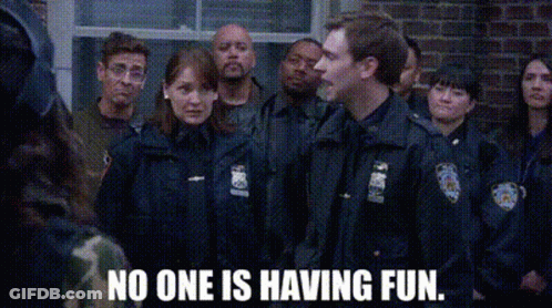 Police Officers Saying No One Is Having Fun GIF