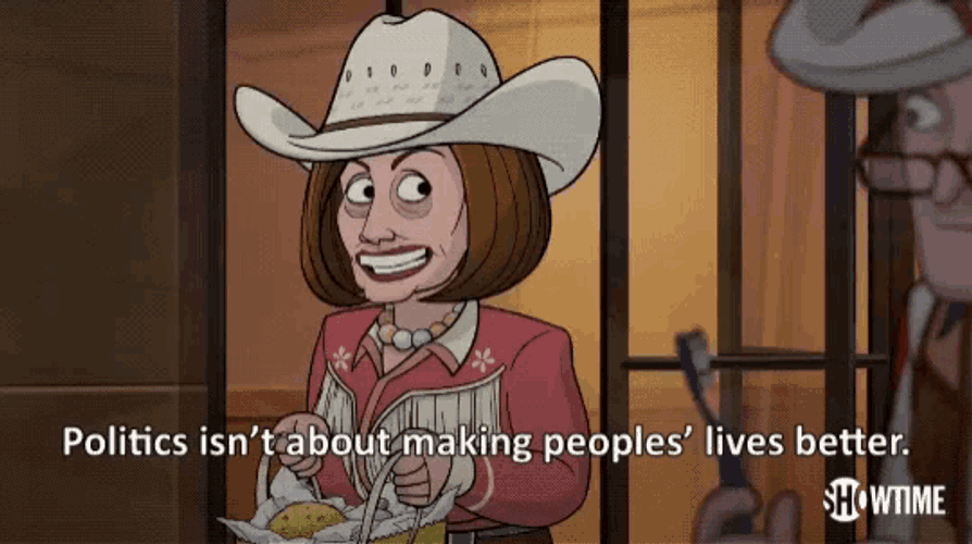 Politics Inst About Making People Lives Better GIF