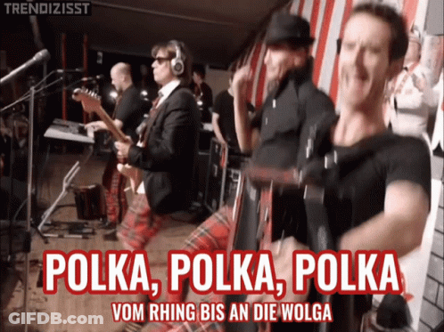 Polka Polka Polka Vom Rhing Bis An Die Wolga Band GIF