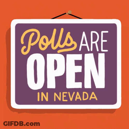 Polls Are Open In Nevada Sign GIF