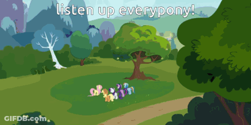 Ponies In A Park Saying Listen Up Everypony GIF