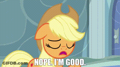 Pony Saying Nope I'm Good GIF