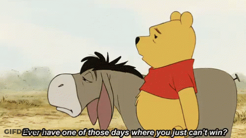 Pooh Eeyore Ever Have One Of Those Days GIF