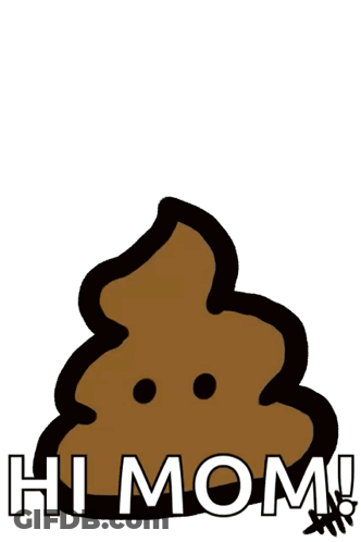 Poop Cartoon Saying Hi Mom GIF