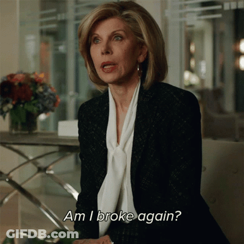 Poor Diane Lockhart Says Am I Broke Again GIF