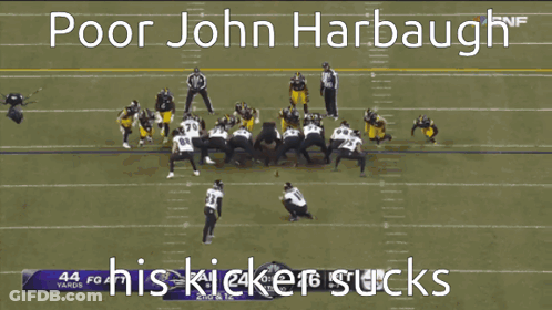 Poor John Harbaugh's Kicker Sucks Football Field GIF