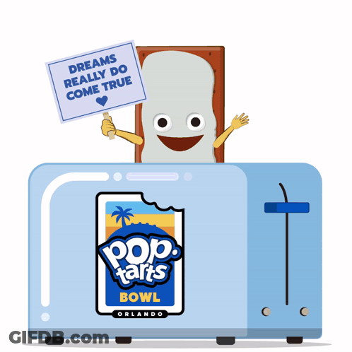 Pop Tart Holding Sign Dreams Really Do Come True GIF