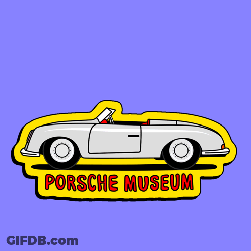 Porsche Museum Sign Saying Take A Seat GIF