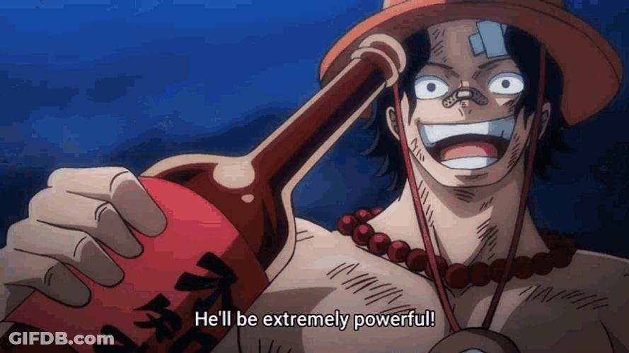 Portgas D Ace He'll Extremely Powerful GIF