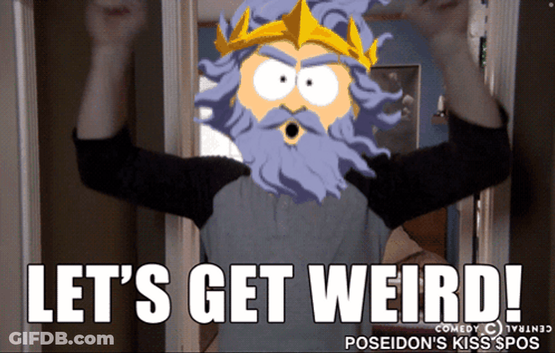 Poseidon's Kiss Let's Get Weird GIF