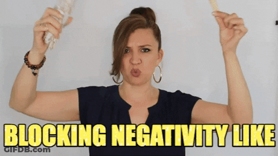 Positive Vibes Blocking Negativity GIF