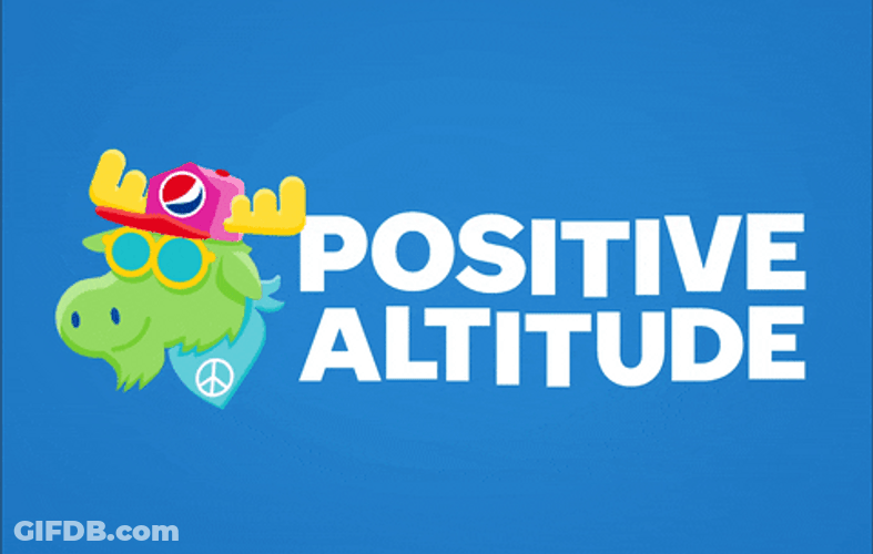 Positive Vibes Positive Altitude GIF