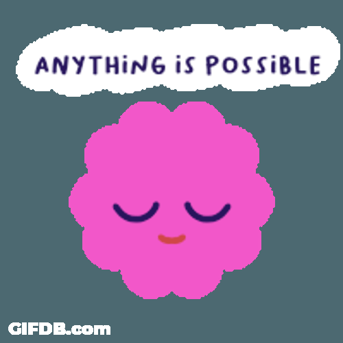 Possiblity Positive Thoughts Sticker GIF