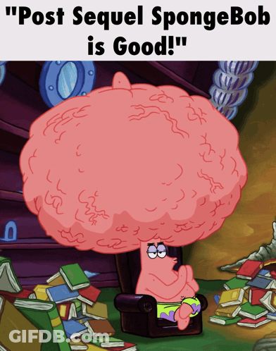 Post Sequel Spongebob Is Good Cartoon Character GIF