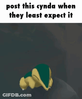 Post This Cynda When They Least Expect It With Pokemon GIF