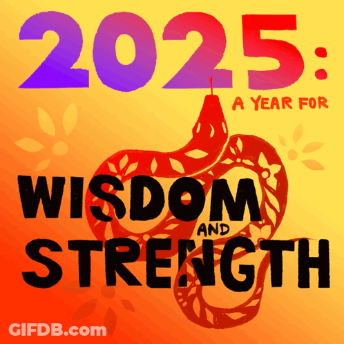 Poster 2025 Year For Wisdom And Strength GIF