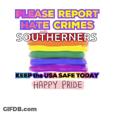 Poster Asking To Report Hate Crimes To Southerners GIF