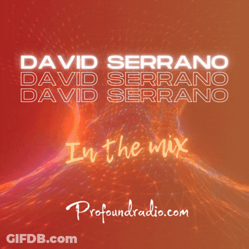 Poster For David Serrano In The Mix GIF