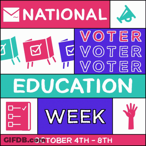 Poster For National Voter Education Week GIF