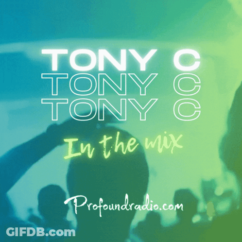 Poster For Tony C's In The Mix GIF