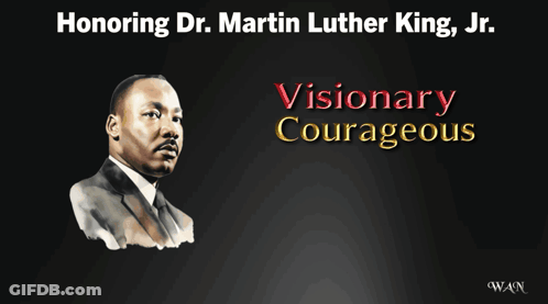 Poster Honoring Dr. Martin Luther King Jr. January 19 2026 GIF