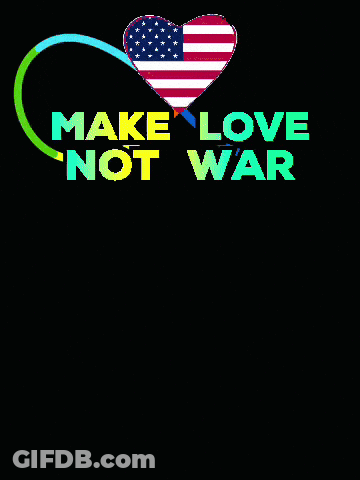 Poster Make Love Not War And Pride Is A Movement Not Just A Month GIF