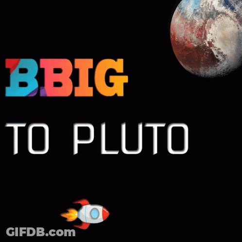 Poster Saying Bbig To Pluto With Rocket GIF