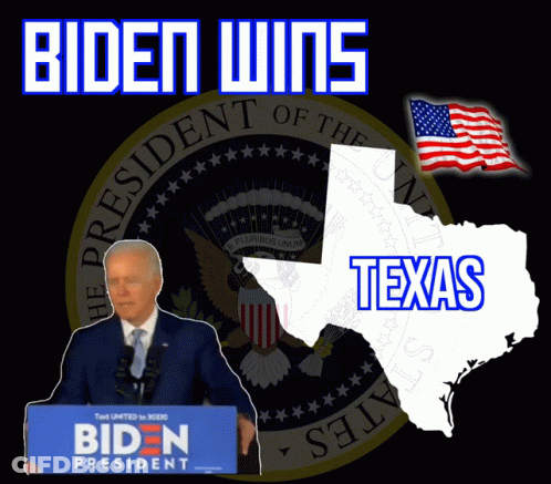 Poster Saying Biden Wins Texas With Map GIF