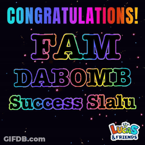 Poster Saying Congratulations Fam Dabomb Success Slau With Fireworks GIF