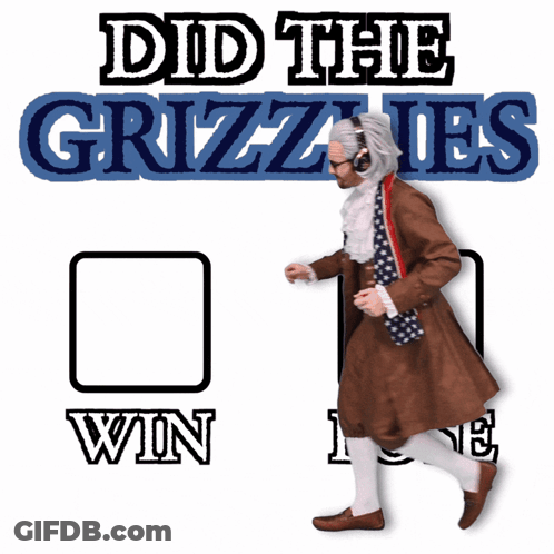 Poster Saying Did The Grizzlies Win And Lost GIF