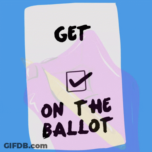 Poster Saying Get On The Ballot GIF
