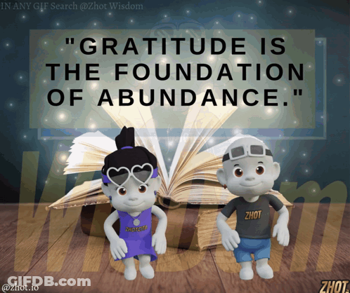 Poster Saying Gratitude Is The Foundation Of Abundance GIF