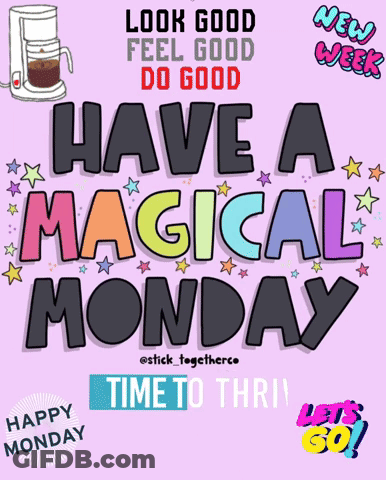 Poster Saying Have A Magical Monday GIF