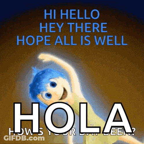 Poster Saying Hi Hello Hey There Hope All Is Well Hola GIF