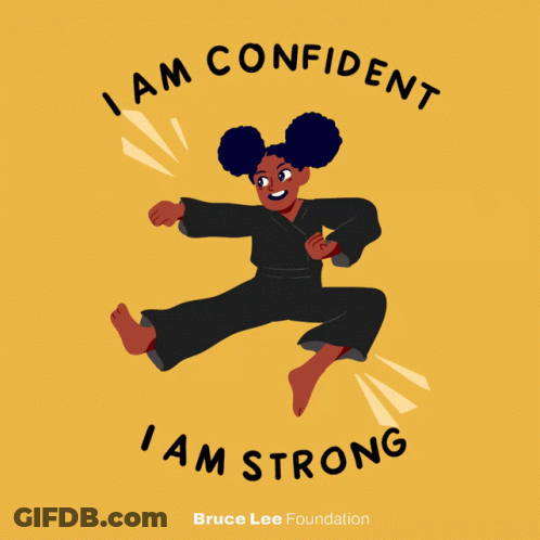 Poster Saying I Am Confident I Am Strong GIF
