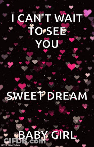 Poster Saying I Can't Wait To See You Sweet Dream Baby Girl GIF