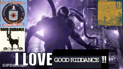 Poster Saying I Love Good Riddance GIF