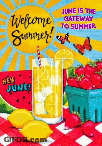 Poster Saying June Is The Gateway To Summer GIF