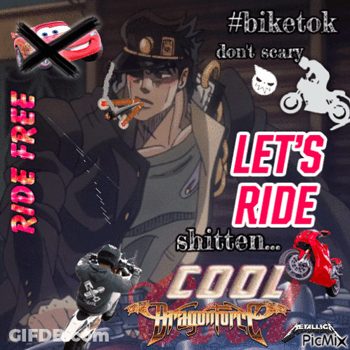 Poster Saying Lets Ride Shitten Cool GIF