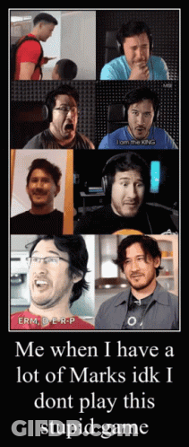 Poster Saying Me When I Have A Lot Of Marks Idk I Dont Play This Stupid Game GIF