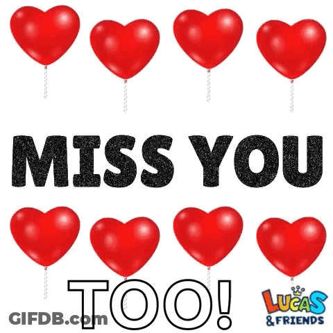Poster Saying Miss You Too With Red Hearts GIF