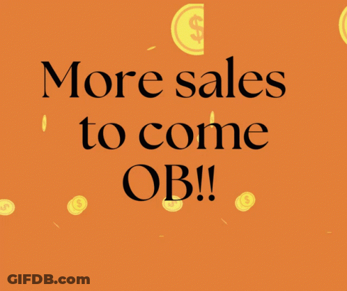 Poster Saying More Sales To Come Ob GIF