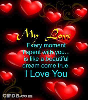 Poster Saying My Love Every Moment I Spent With You GIF