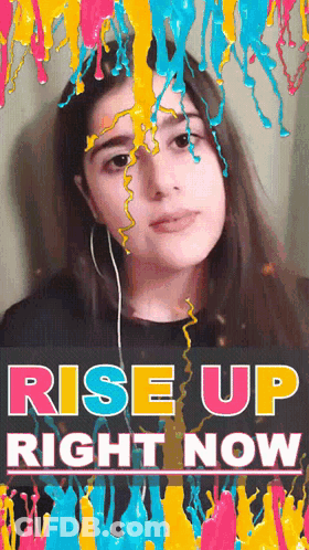Poster Saying Rise Up Right Now GIF