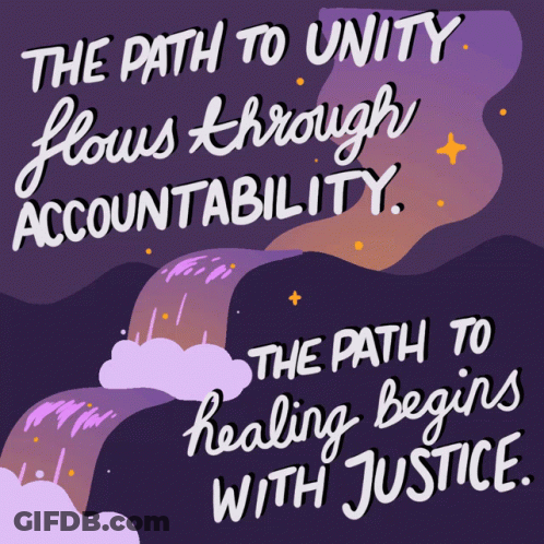 Poster Saying The Path To Unity Flows Through Accountability GIF