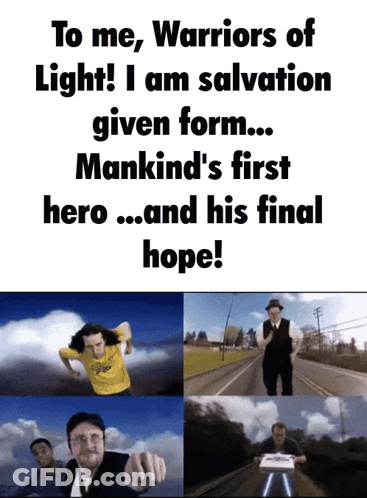 Poster Saying To Me Warriors Of Light I Am Salvation Given Form GIF