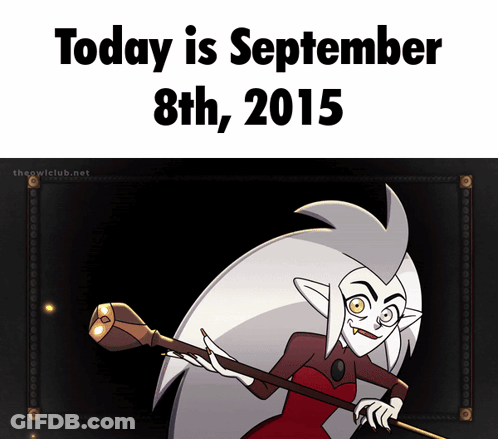 Poster Saying Today Is September 8Th 2015 GIF