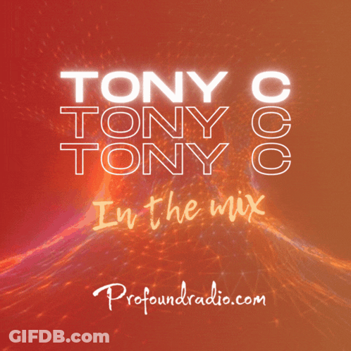 Poster Saying Tony C In The Mix GIF